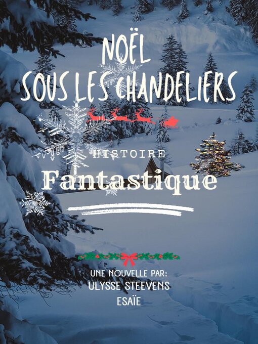 Title details for Noël sous les chandeliers by Ulysse Steevens Esaïe - Available